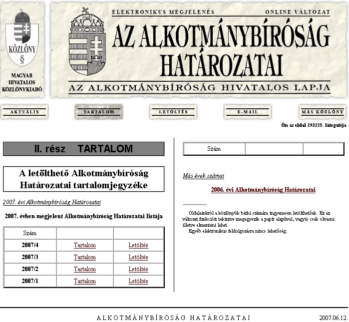 Az Alkotm�nyb�r�s�g Hat�rozatai 2007.06.12.